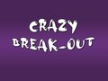 Crazy Break-Out 