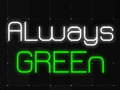 Always Green 