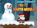 Jungle Adventure 2021 Santa world 