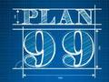 Plan 99 