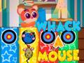 Whack A Mouse 