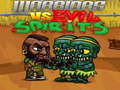 Warriors VS Evil Spirits 