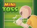 Mini Toss 