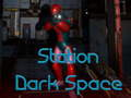 Station Dark Space 