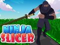 Ninja Slicer 