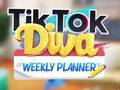 TikTok Diva Weekly Planner 