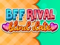BFF Rival Blind Date 