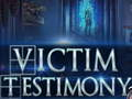 Victim Testimony 