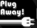 Plug Away 