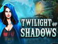 Twilight of Shadows 