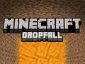 Minecraft Dropfall 