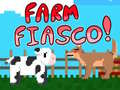 Farm fiasco! 