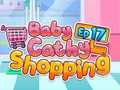Baby Cathy Ep17: Shopping 