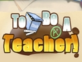 To Be A Teacher 