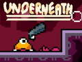 Underneath 