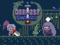Deepest Sword 
