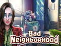 Bad Neighborhood 