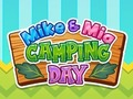 Mike & Mia Camping Day 