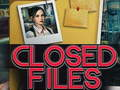 Closed Files 