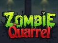 Zombie Quarrel 