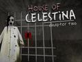 House of Celestina: Chapter Two 