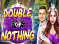 Double or Nothing 