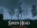 Siren Head: Playing in the Forest 