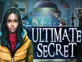 Ultimate Secret 