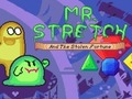 Mr. Stretch and the Stolen Fortune 