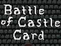 Battle of Castle Card 