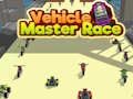Vehicle Master Race 