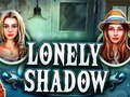 Lonely Shadow 