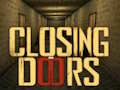 Closing Doors 