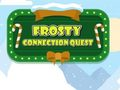 Frosty Connection Quest 