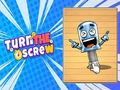Turn The Screw 