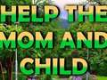 Help The Mom And Child 