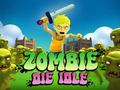 Zombie Die Idle 