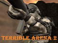 Terrible Arena 2 