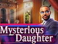 Mysterious Daughter 