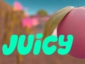 Juicy 