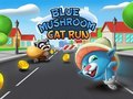 Blue Mushroom Cat Run 