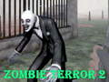 Zombie Terror 2 