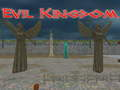 Evil Kingdom 