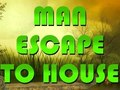 Man Escape To House 