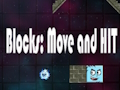 Blocks: Move and HIT 