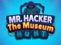 Mr Hacker The Museum Hunts 