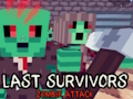 Last survivors Zombie attack 