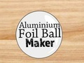 Aluminium Foil Ball Maker 