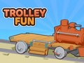 Trolley Fun 