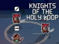 Knights of the Holy Loop 